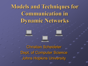 Models and Techniques for Communication in Dynamic Networks Christian Scheideler