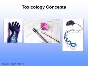 Toxicology Concepts © 2008 Society of Toxicology