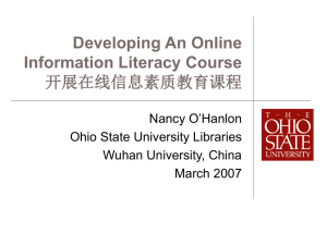 Developing An Online Information Literacy Course 开展在线信息素质教育课程 Nancy O’Hanlon