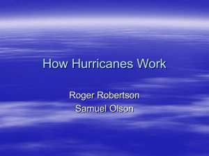 How Hurricanes Work Roger Robertson Samuel Olson