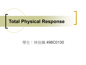 Total Physical Response 學生：林佳佩 498C0130