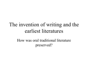 The invention of writing and the earliest literatures preserved?