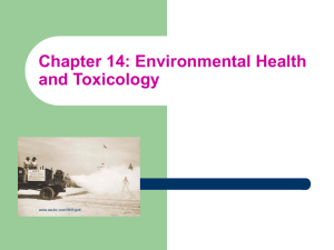 Chapter 14: Environmental Health and Toxicology www.aw-bc.com/Withgott