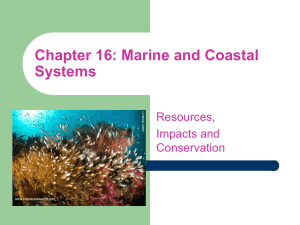 Chapter 16: Marine and Coastal Systems Resources, Impacts and
