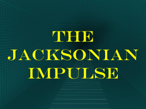 The Jacksonian Impulse