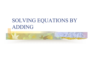 SOLVING EQUATIONS BY ADDING