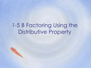 1-5 B Factoring Using the Distributive Property
