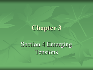 Chapter 3 Section 4 Emerging Tensions