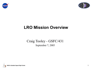LRO Mission Overview Craig Tooley - GSFC/431 September 7, 2005 1