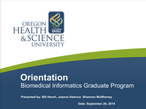 Orientation Biomedical Informatics Graduate Program Date: September 26, 2014