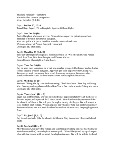 Thailand Itinerary—Tentative More detail to come in prospectus