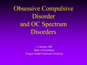 Obsessive Compulsive Disorder and OC Spectrum Disorders