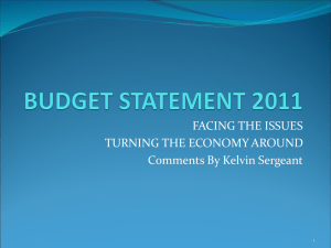 FACING THE ISSUES TURNING THE ECONOMY AROUND Comments By Kelvin Sergeant 1
