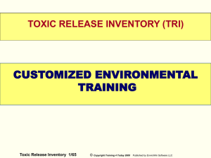 WELCOME CUSTOMIZED ENVIRONMENTAL TRAINING TOXIC RELEASE INVENTORY (TRI)