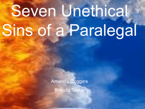 Seven Unethical Sins of a Paralegal Amanda Coggins Brenda Taylor