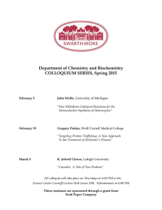 Department of Chemistry and Biochemistry COLLOQUIUM SERIES, Spring 2015