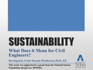 SUSTAINABILITY What Does it Mean for Civil Engineers?