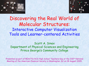Discovering the Real World of Molecular Structures: Interactive Computer Visualization