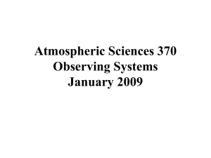Atmospheric Sciences 370 Observing Systems January 2009