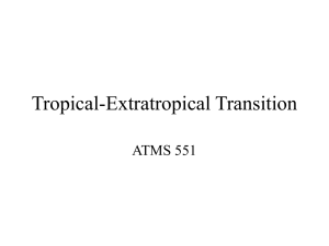Tropical-Extratropical Transition ATMS 551
