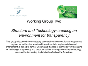 Working Group Two Structure and Technology creating an environment for transparency