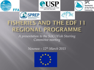 A presentation to the SciCOFish Steering Committee meeting Noumea – 12 March 2015