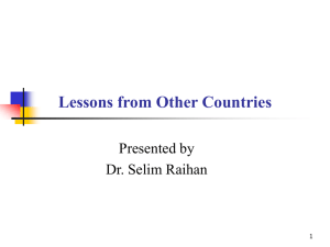Lessons from Other Countries Presented by Dr. Selim Raihan 1