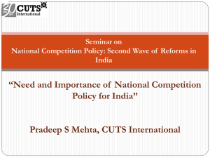 “Need and Importance of  National Competition Policy for India” Seminar on