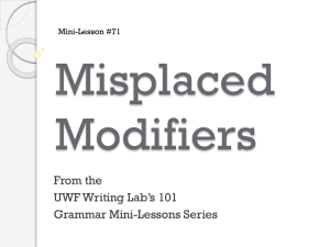 Misplaced Modifiers From the UWF Writing Lab’s 101
