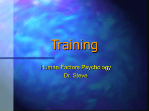 Training Human Factors Psychology Dr. Steve