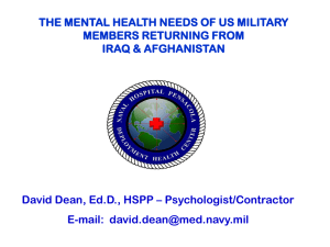 THE MENTAL HEALTH NEEDS OF US MILITARY MEMBERS RETURNING FROM