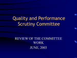 Quality and Performance Scrutiny Committee REVIEW OF THE COMMITTEE WORK