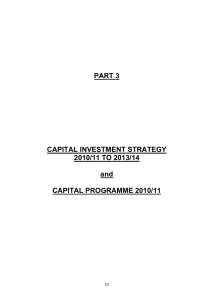 PART 3 CAPITAL INVESTMENT STRATEGY 2010/11 TO 2013/14