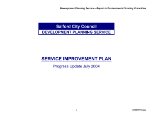 SERVICE IMPROVEMENT PLAN Salford City Council DEVELOPMENT PLANNING SERVICE