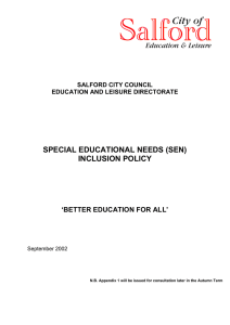 SPECIAL EDUCATIONAL NEEDS (SEN) INCLUSION POLICY ‘BETTER EDUCATION FOR ALL’