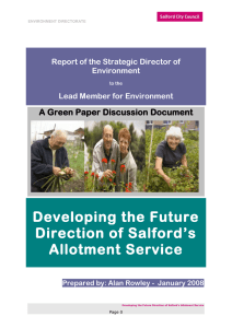Developing the Future Direction of Salford’s Allotment Service A Green Paper Discussion Document