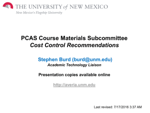 PCAS Course Materials Subcommittee Cost Control Recommendations Stephen Burd ()