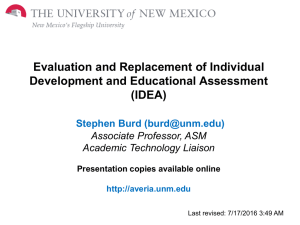 Evaluation and Replacement of Individual Development and Educational Assessment (IDEA) Stephen Burd ()