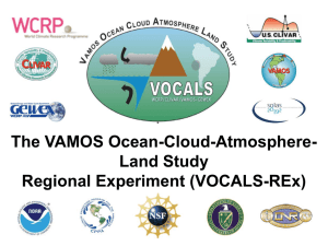 The VAMOS Ocean-Cloud-Atmosphere- Land Study Regional Experiment (VOCALS-REx)