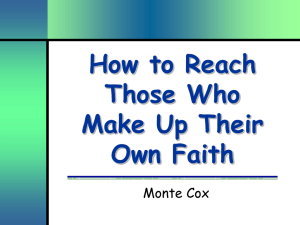 How to Reach Those Who Make Up Their Own Faith