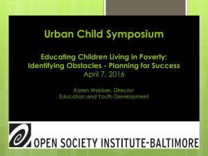 Urban Child Symposium Educating Children Living in Poverty: April 7, 2016