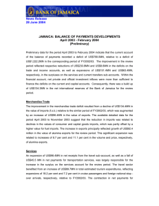 News Release 28 June 2004 JAMAICA: BALANCE OF PAYMENTS DEVELOPMENTS