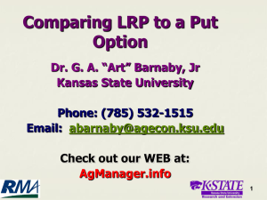 Comparing LRP to a Put Option Dr. G. A. “Art” Barnaby, Jr