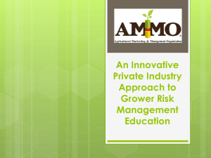 An Innovative Private Industry Approach to Grower Risk