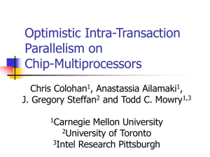 Optimistic Intra-Transaction Parallelism on Chip-Multiprocessors
