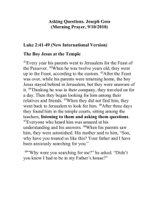Asking Questions. Joseph Goss (Morning Prayer, 9/10/2010)  Luke 2:41-49 (New International Version)