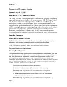 Requirement 5B, engaged learning Design Project I: ECE457 Course Overview: Catalog Description: