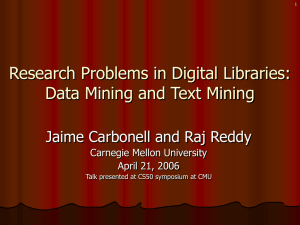 Research Problems in Digital Libraries: Data Mining and Text Mining