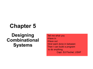 Chapter 5 Designing Combinational Systems