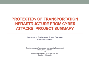 PROTECTION OF TRANSPORTATION INFRASTRUCTURE FROM CYBER ATTACKS: PROJECT SUMMARY
